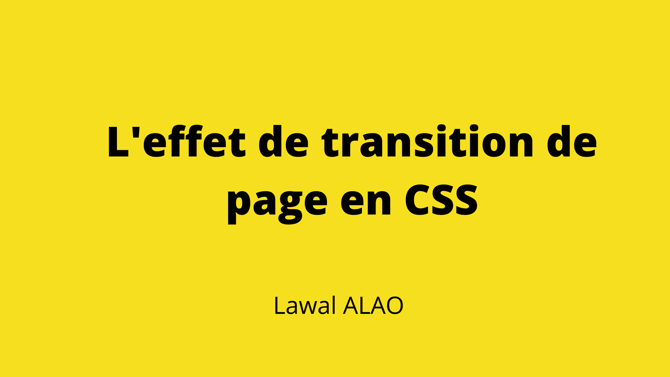 L'effet de transition de page en CSS