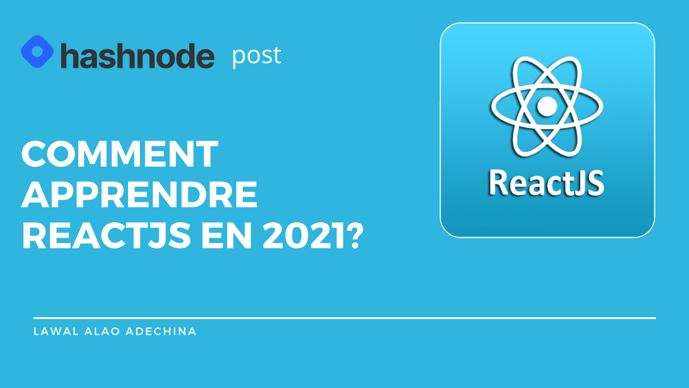 Comment apprendre ReactJS en 2021?