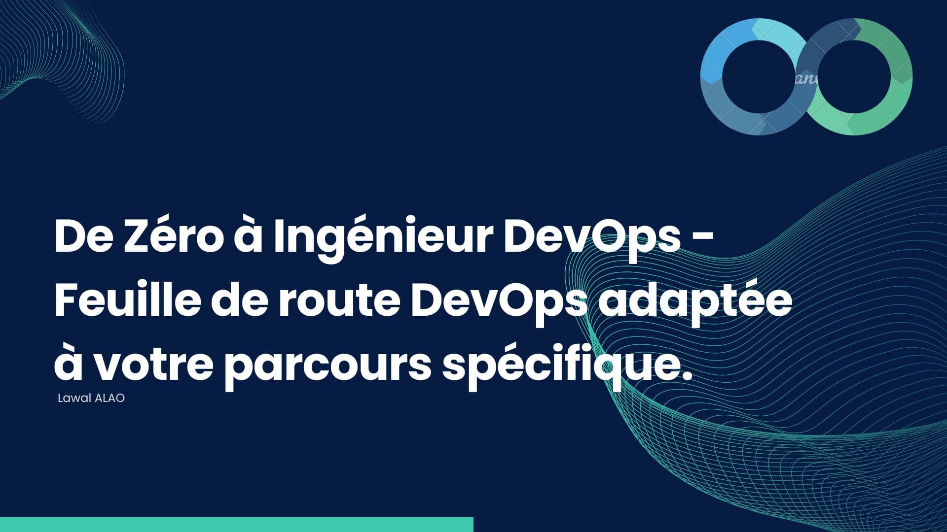 De Zéro à Ingénieur DevOps - Feuille de route DevOps adaptée à votre parcours spécifique.
